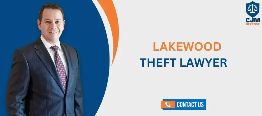 Lakewood Theft Lawyer Best Lakewood Theft Lawyer
