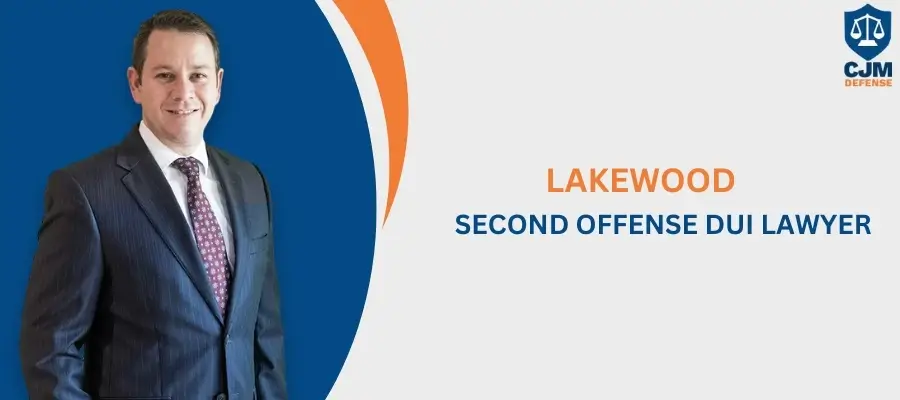 Best Lakewood Second Offense DUI Lawyer